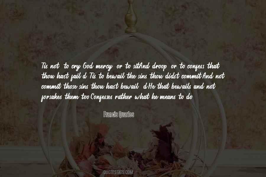 Didst Thou Quotes #568460