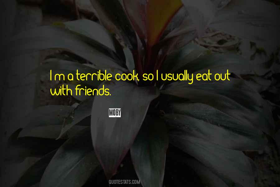 Quotes About Terrible Friends #1013770