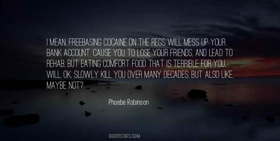 Quotes About Terrible Friends #1268073