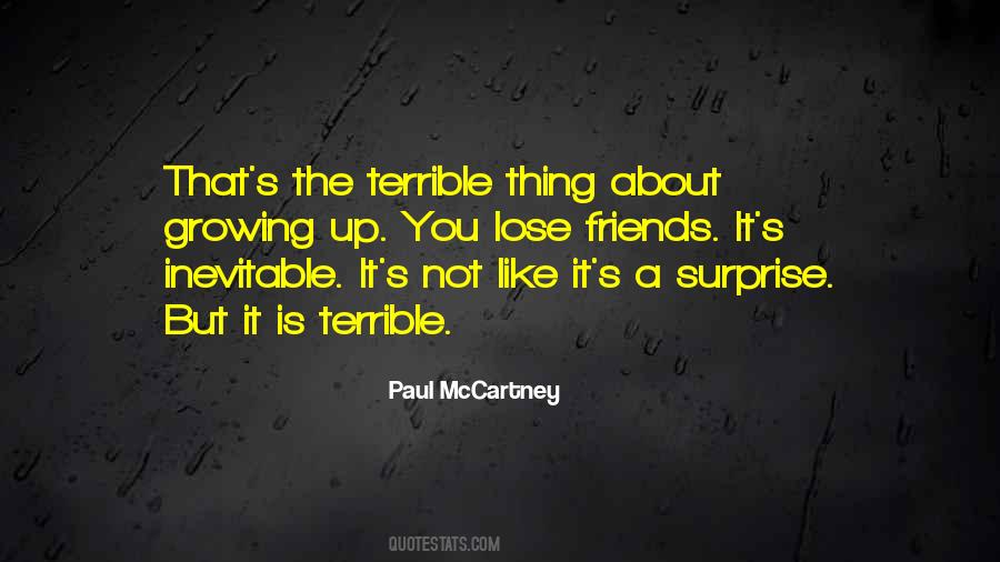 Quotes About Terrible Friends #1479340