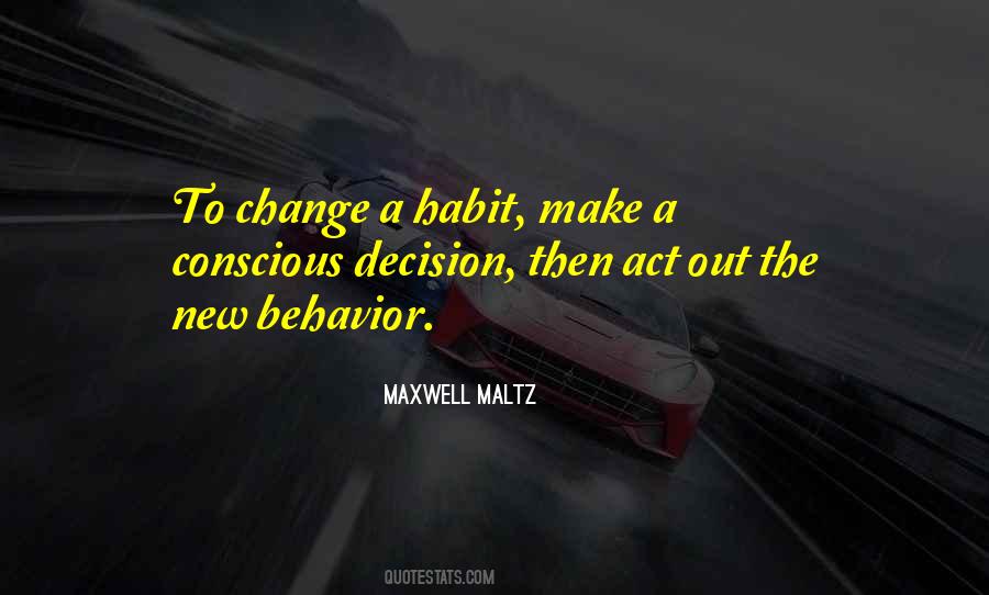 Quotes About Behavior Change #115937