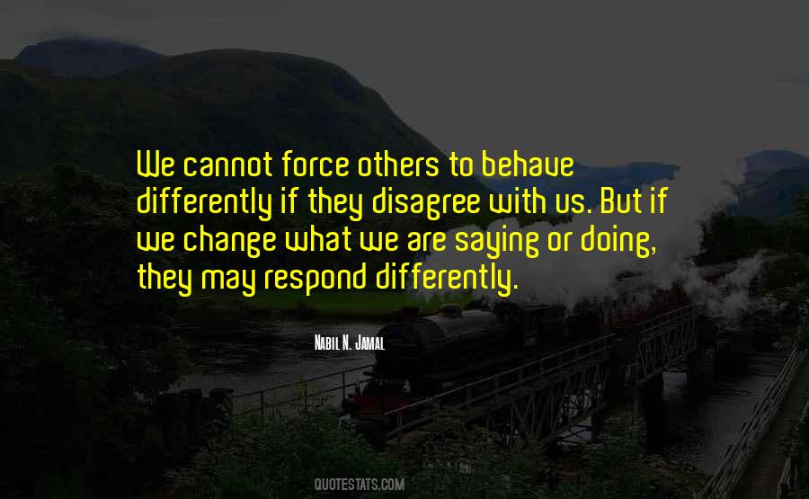 Quotes About Behavior Change #565099