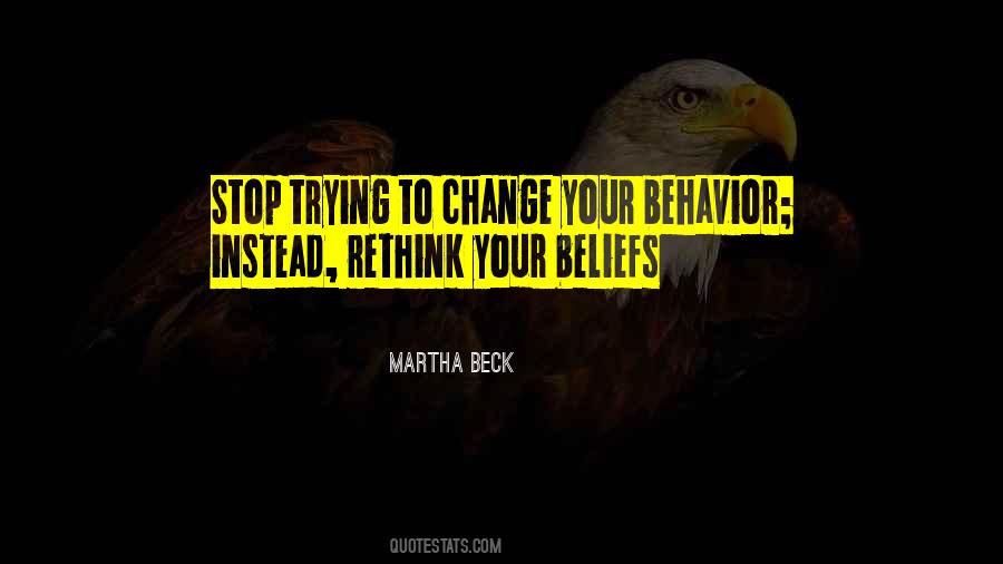 Quotes About Behavior Change #657129