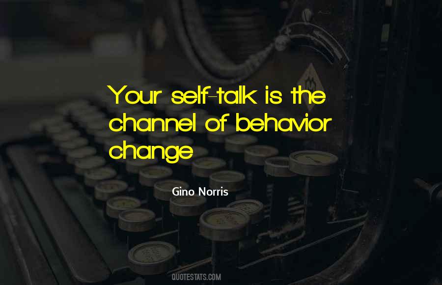 Quotes About Behavior Change #67655