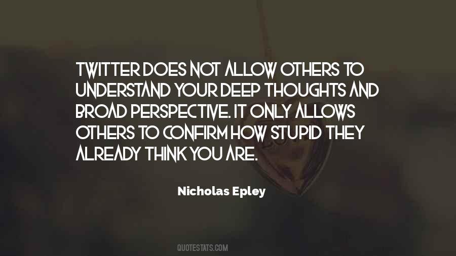 Quotes About Deep Thoughts #1054645