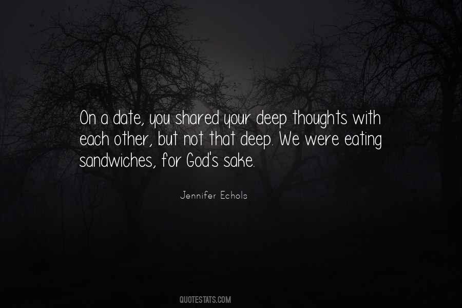 Quotes About Deep Thoughts #1314325