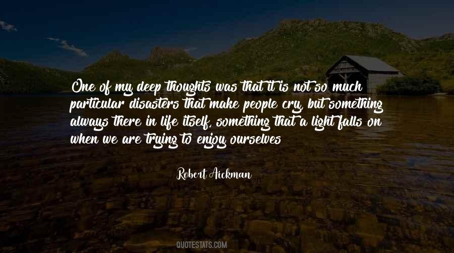 Quotes About Deep Thoughts #1446833
