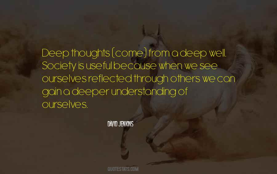 Quotes About Deep Thoughts #512734