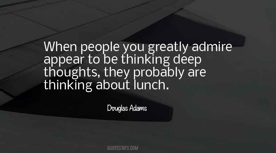 Quotes About Deep Thoughts #912845