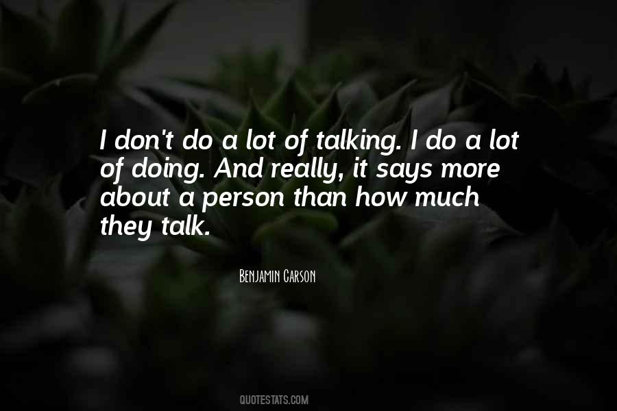 Quotes About Talking Much #375863