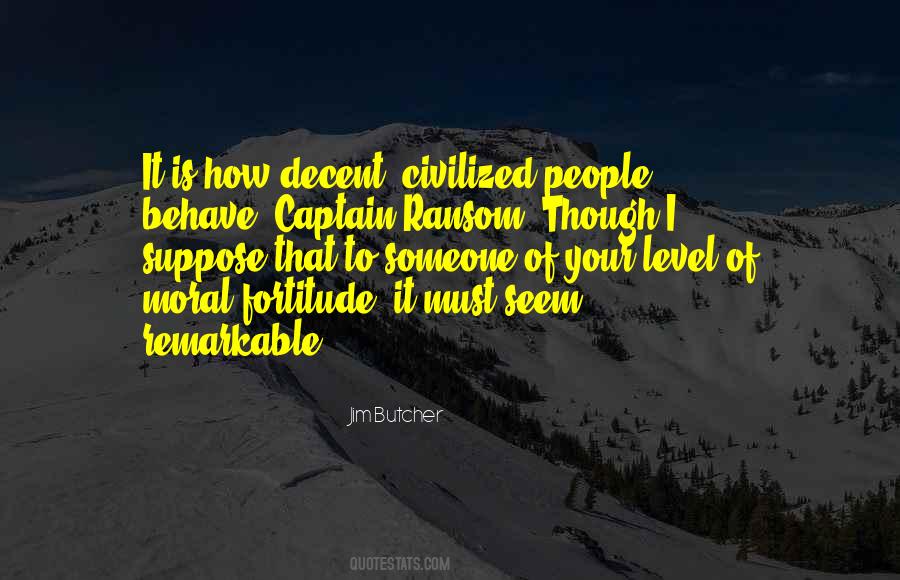 Civilized People Quotes #1217518