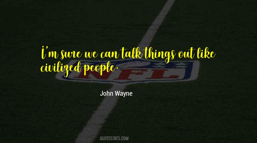 Civilized People Quotes #123666