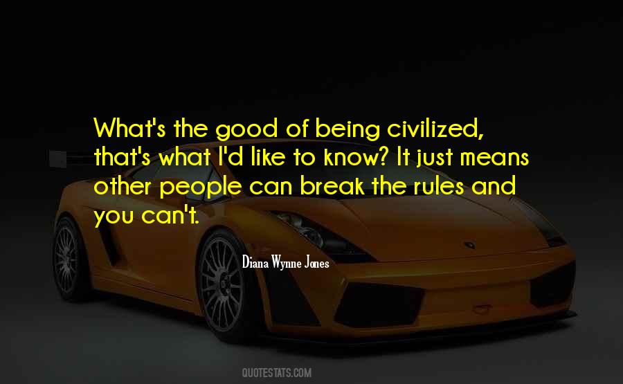 Civilized People Quotes #1658310
