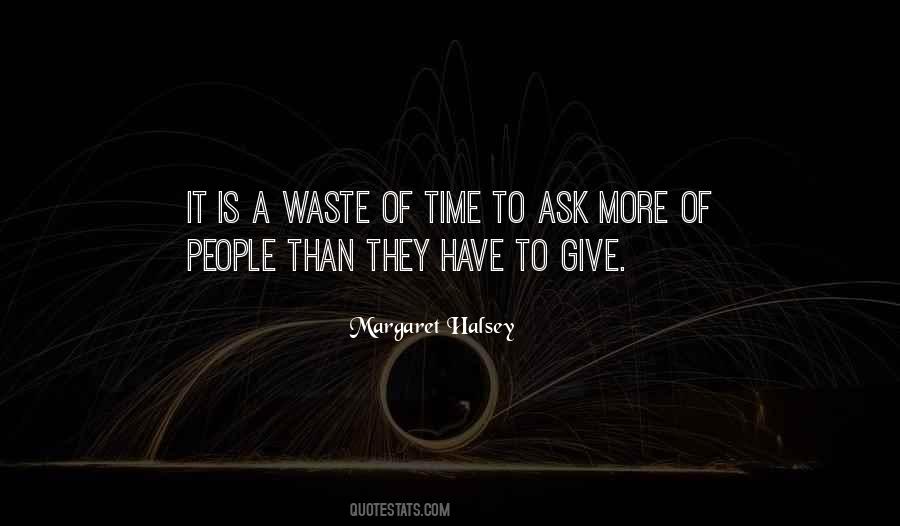 Quotes About Giving It Time #228341