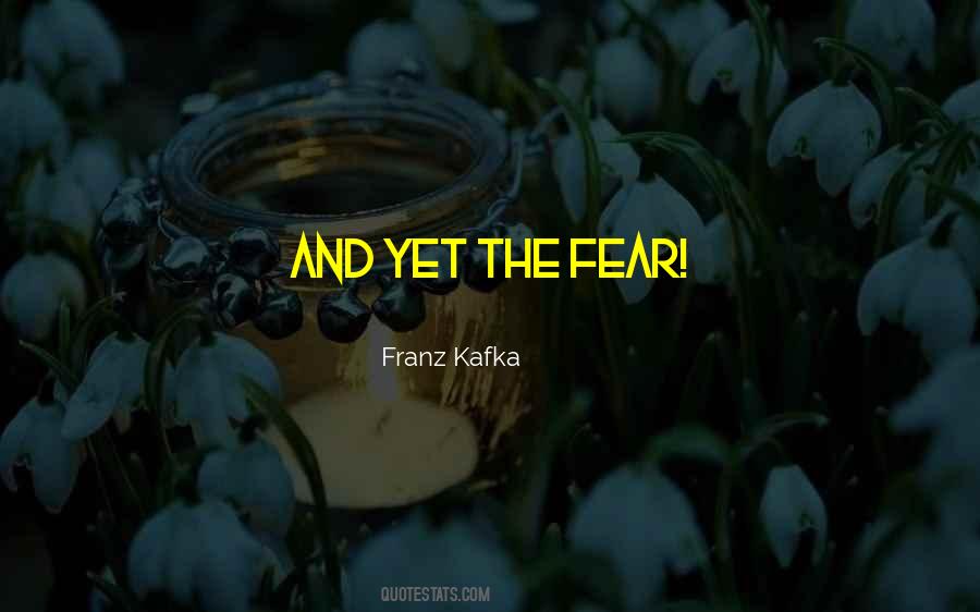 The Fear Quotes #1668269