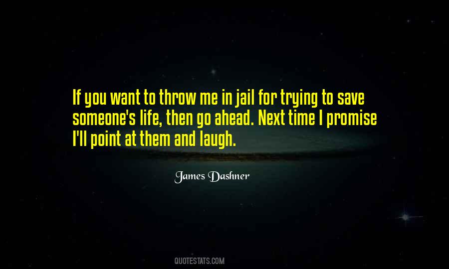 Jail For Life Quotes #1606509