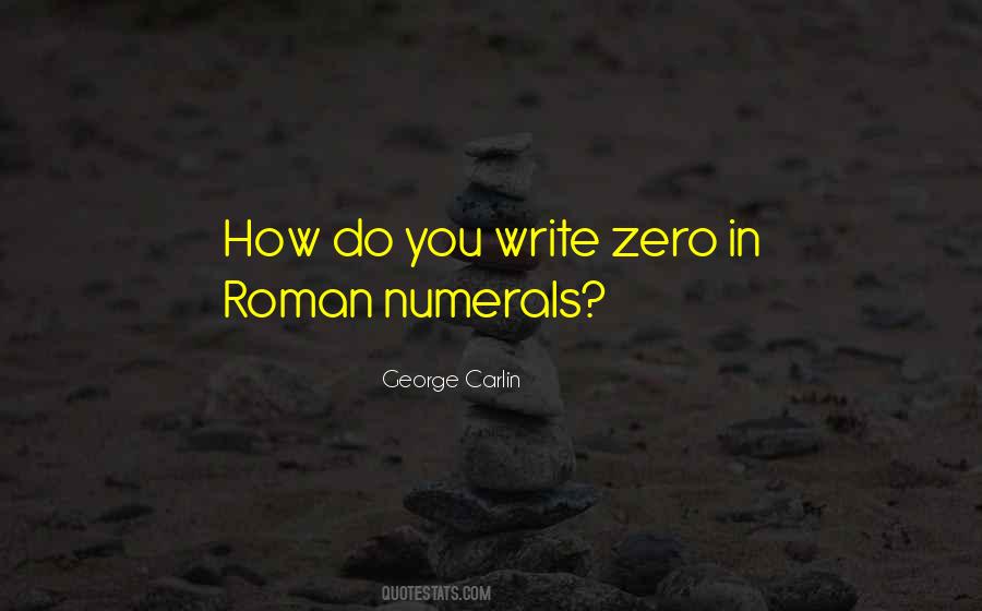 Quotes About Roman Numerals #1145138