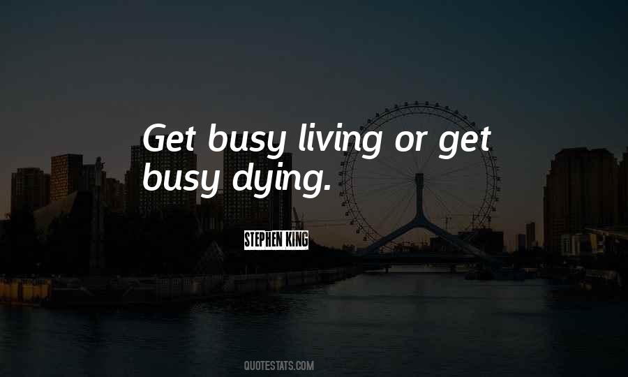 Quotes About Busy Life #185364