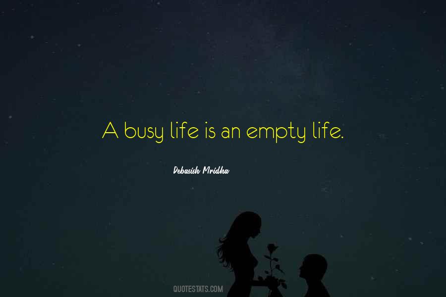 Quotes About Busy Life #782757