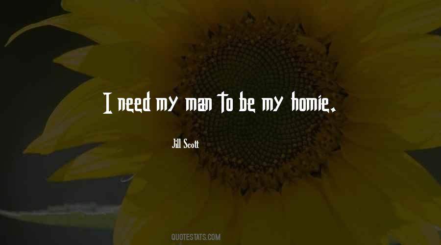Quotes About My Homie #1678886