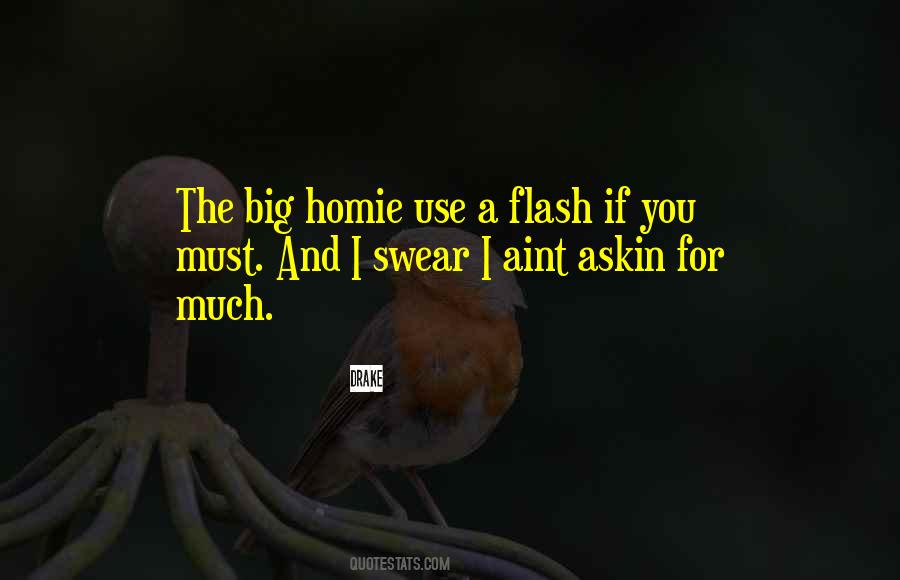 Quotes About My Homie #1719205