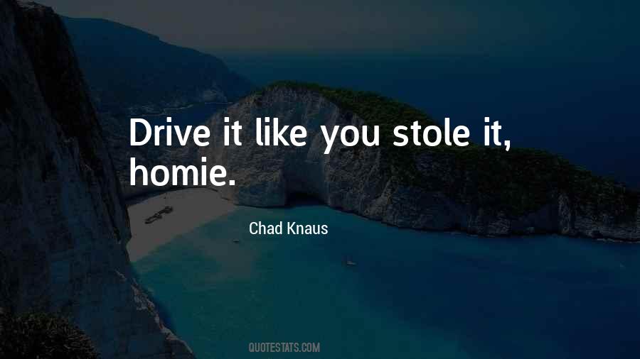 Quotes About My Homie #697470