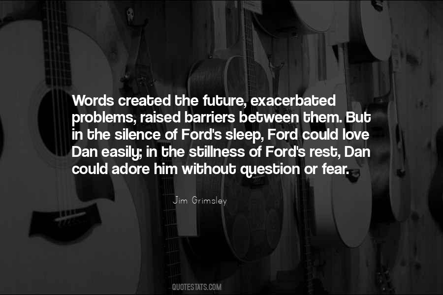 Quotes About Fear Of The Future #116779