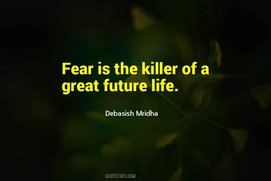 Quotes About Fear Of The Future #495126