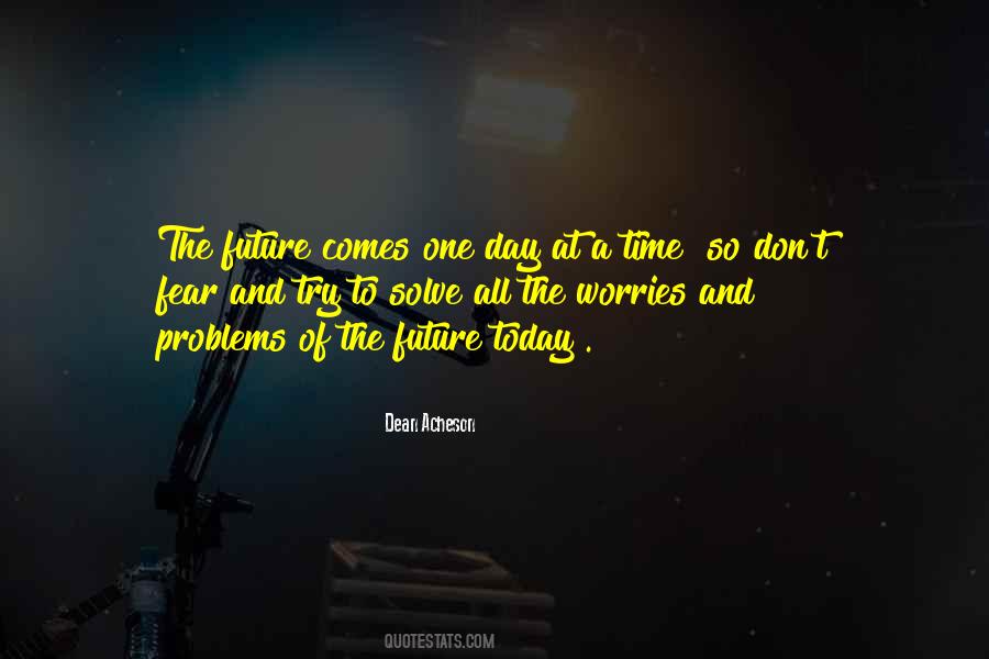 Quotes About Fear Of The Future #67396