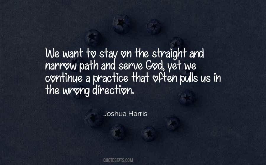 Quotes About Straight Path #1132101