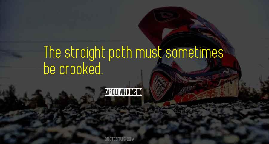 Quotes About Straight Path #1259010
