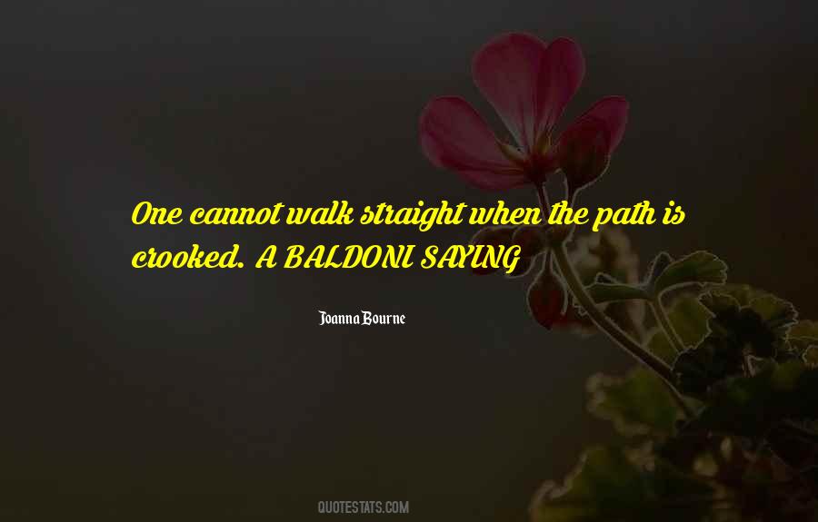 Quotes About Straight Path #1469320