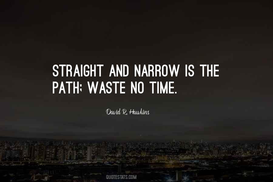 Quotes About Straight Path #502753