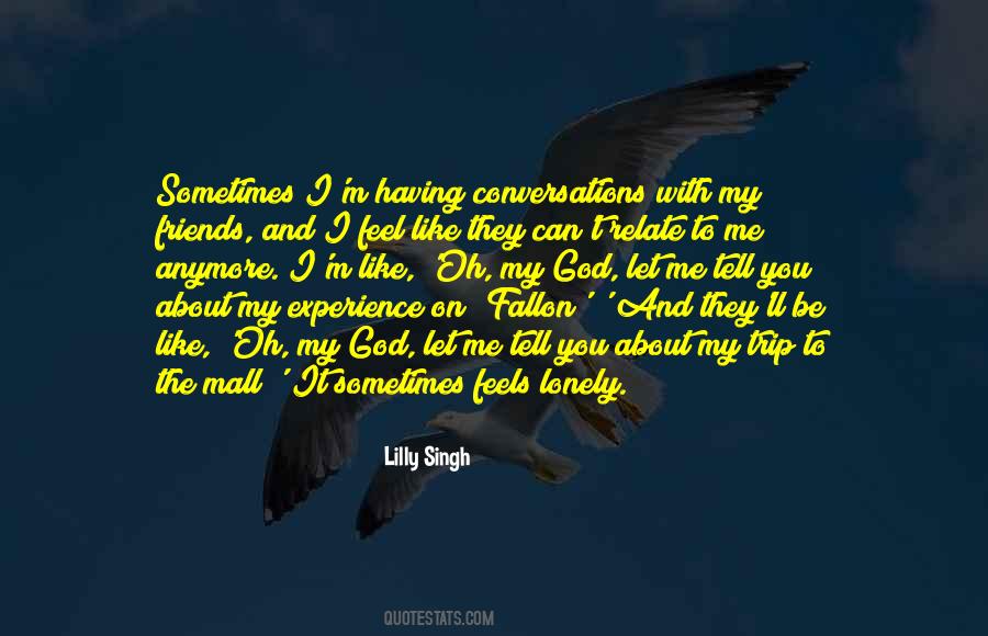 Quotes About Conversations With Friends #1432415