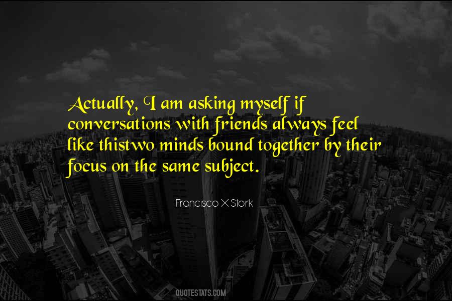 Quotes About Conversations With Friends #897063