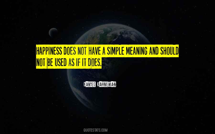 Quotes About Simple Happiness #655254 Quotes About Simple Happiness #655254