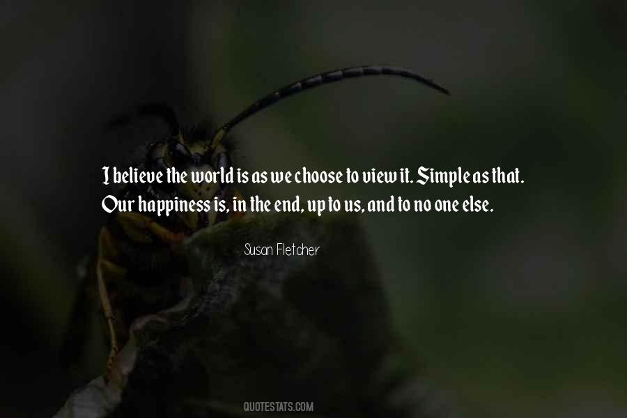 Quotes About Simple Happiness #945257 Quotes About Simple Happiness #945257