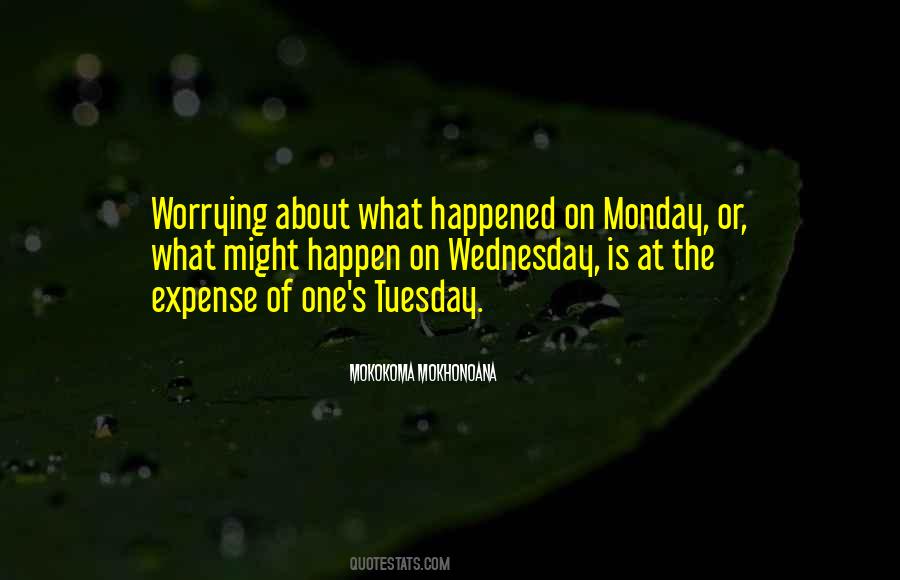 Quotes About Worrying About The Past #1668697