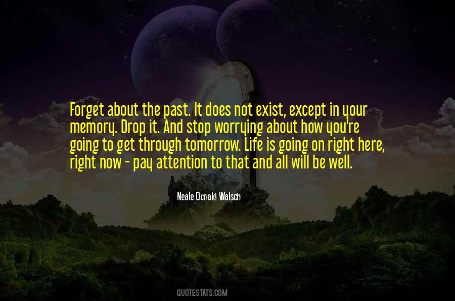 Quotes About Worrying About The Past #522961