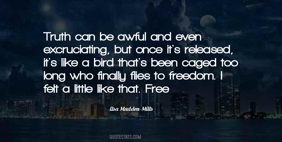 Finally Free Quotes #560284