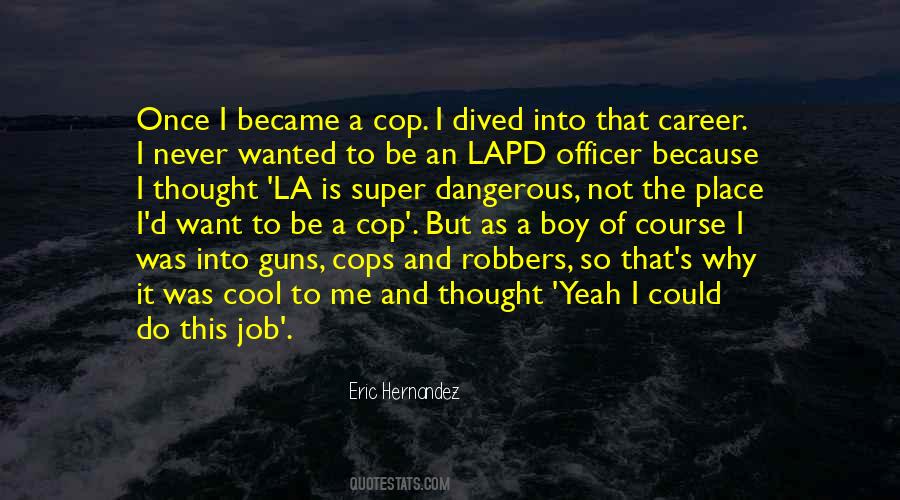 Quotes About Lapd #441576