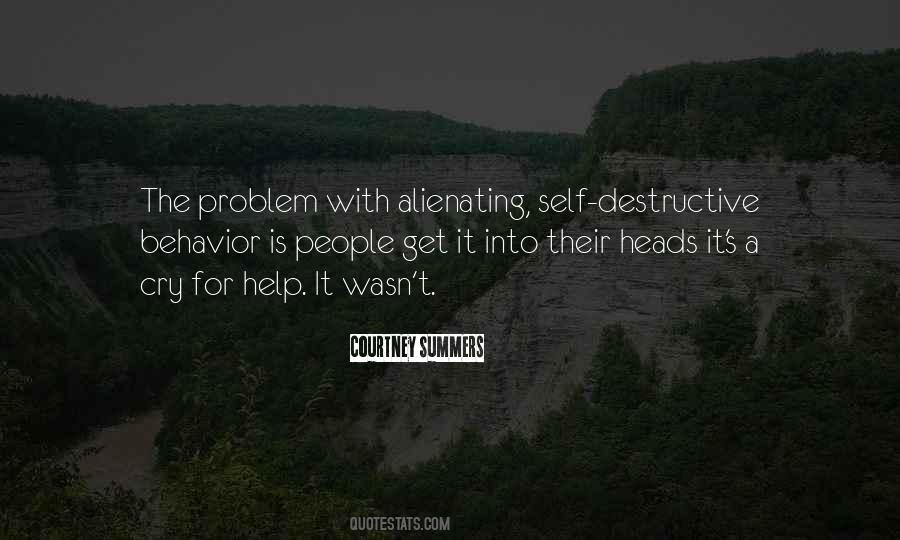 Quotes About Self Destructive Behavior #112167