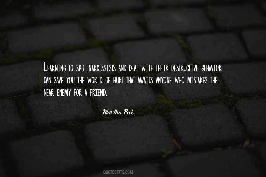 Quotes About Self Destructive Behavior #361367