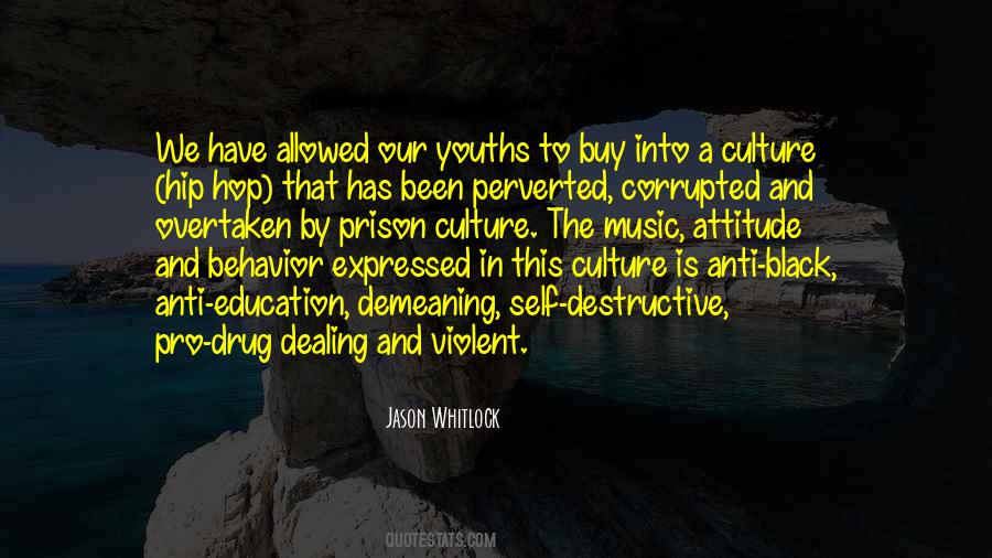 Quotes About Self Destructive Behavior #668958
