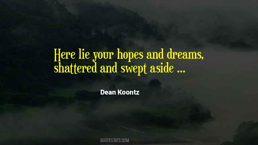 Quotes About Broken Hopes #786088