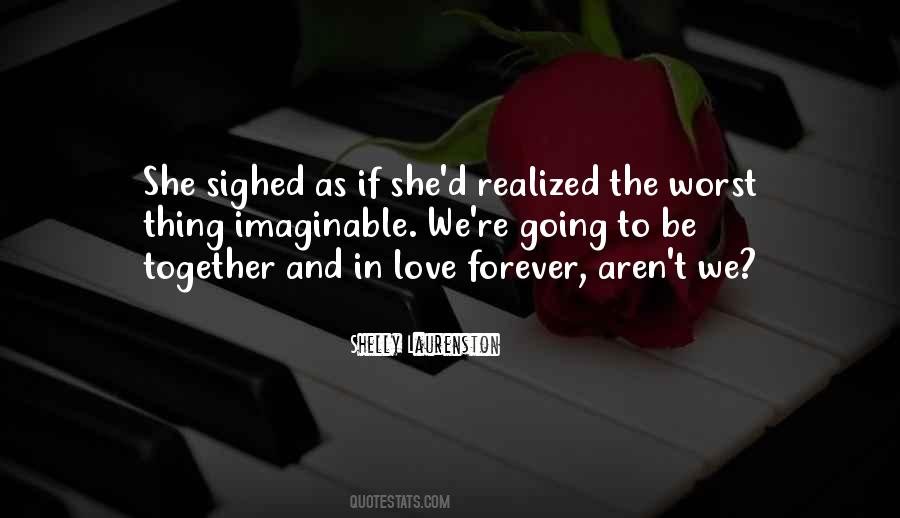 Quotes About Love Forever #1854683