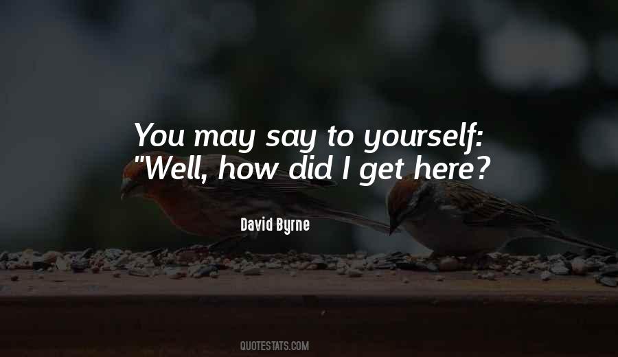 Yourself Well Quotes #1724951