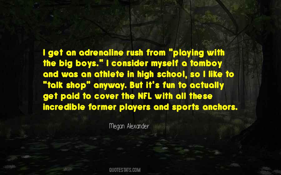 Quotes About Sports In High School #1643946