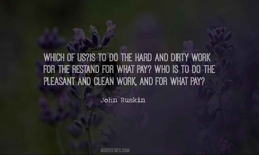 Quotes About Dirty Work #1288030