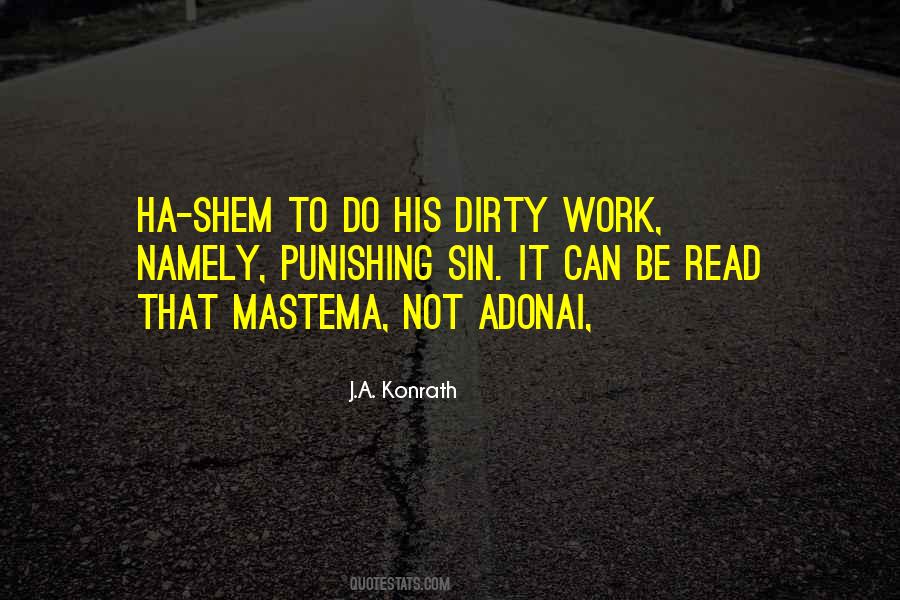 Quotes About Dirty Work #158619